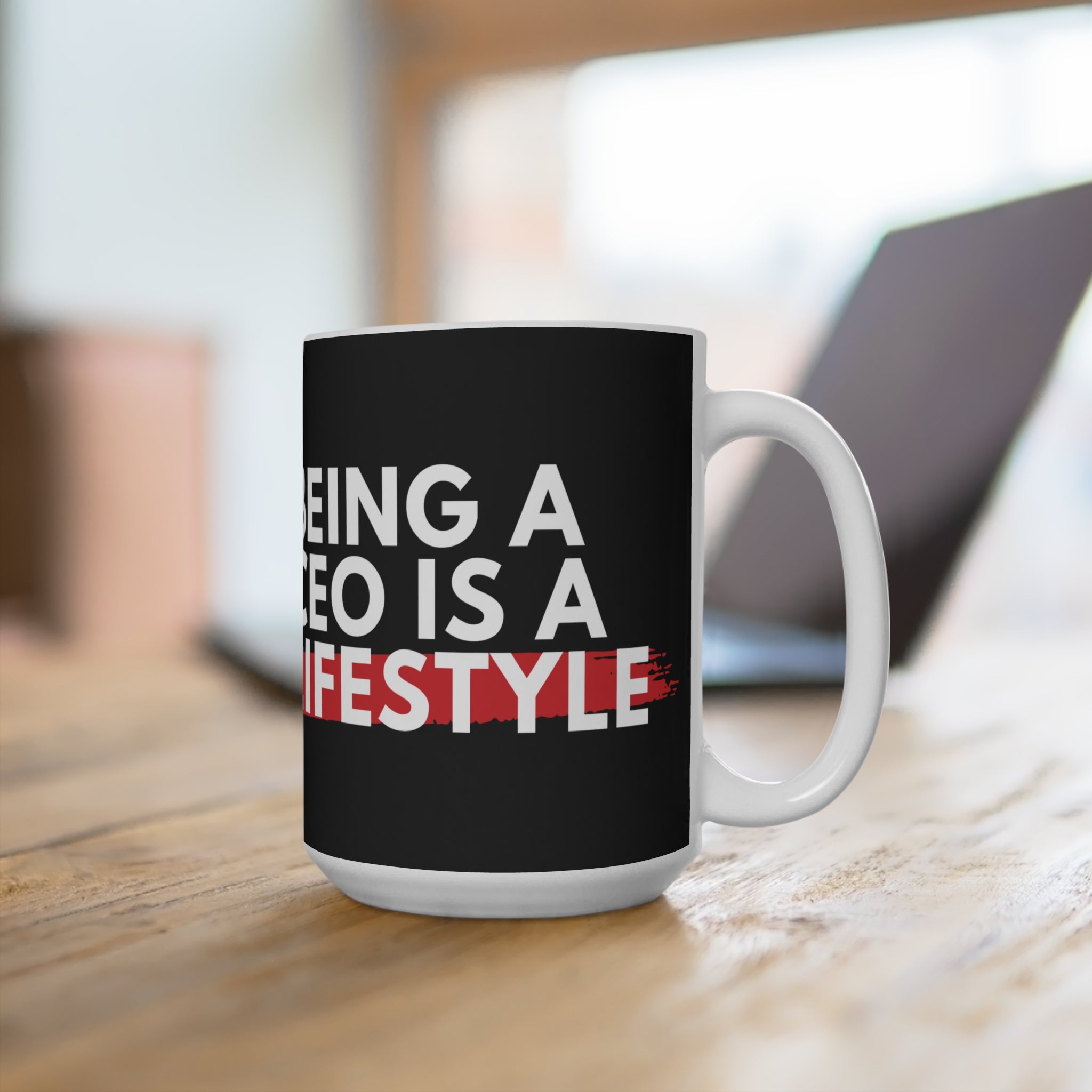 Being a CEO is a Lifestyle Black Mug