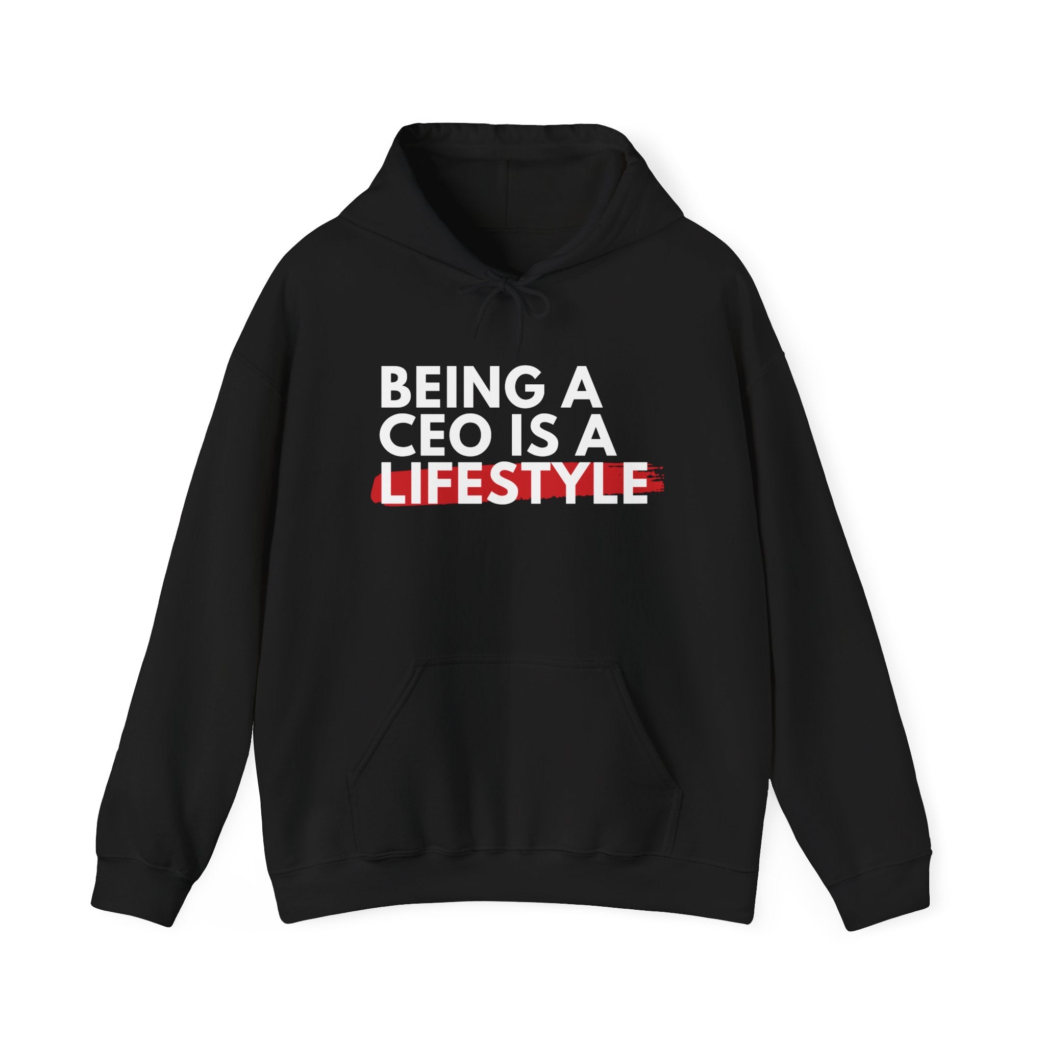 Regular Hoodie - Being a CEO is a Lifestyle