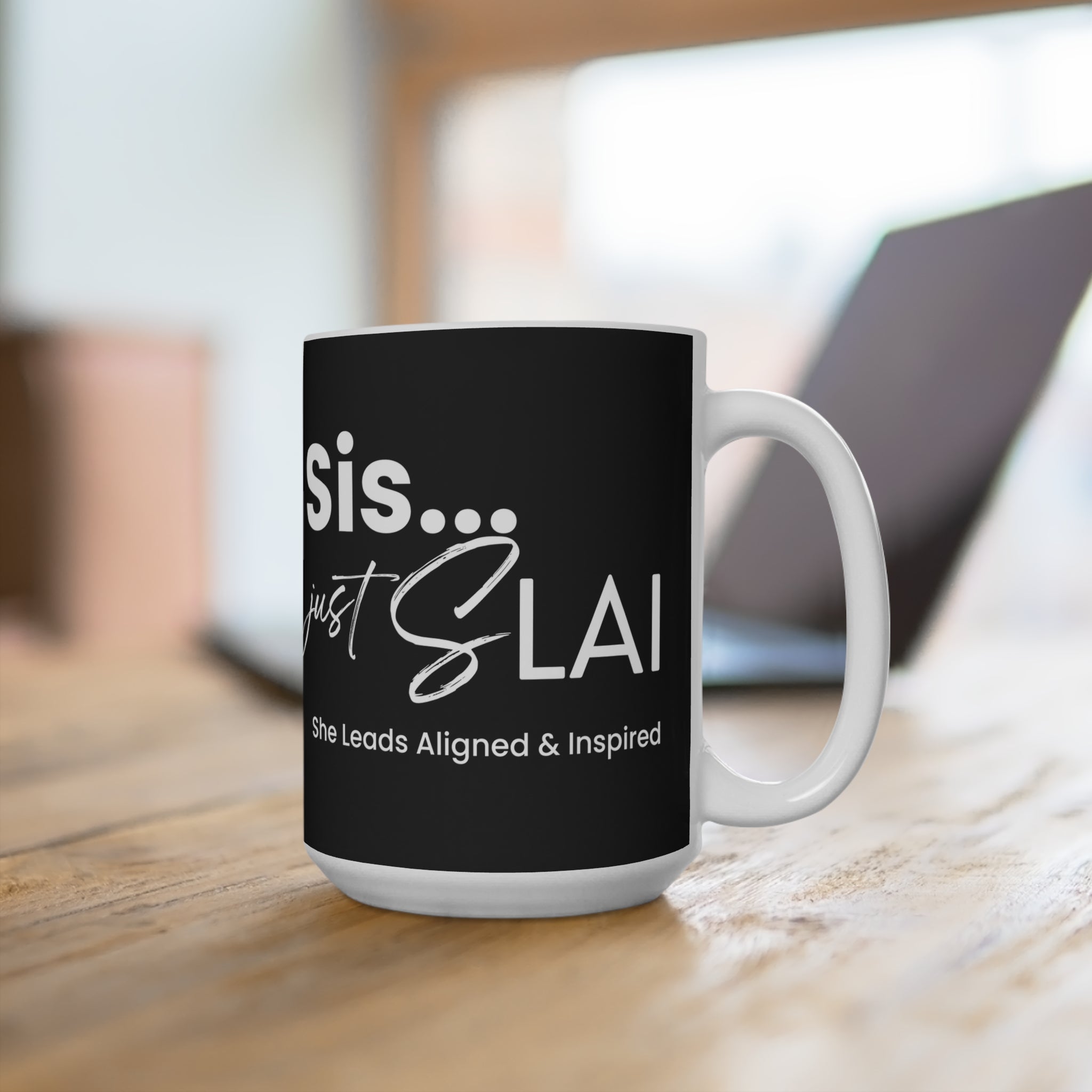 Sis Just SLAI - White Mug
