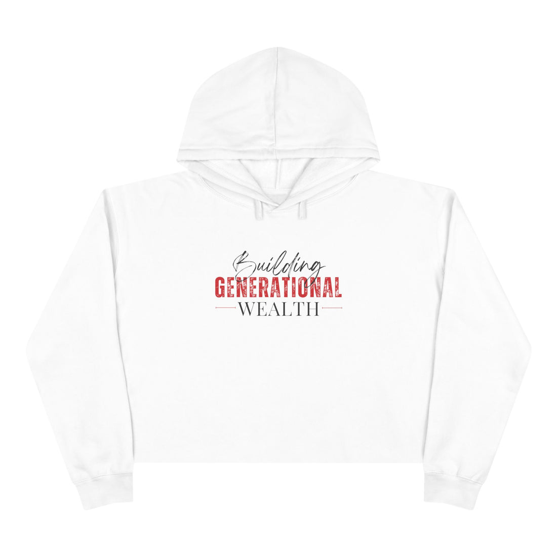 Cropped Hoodie - Building Generational Wealth
