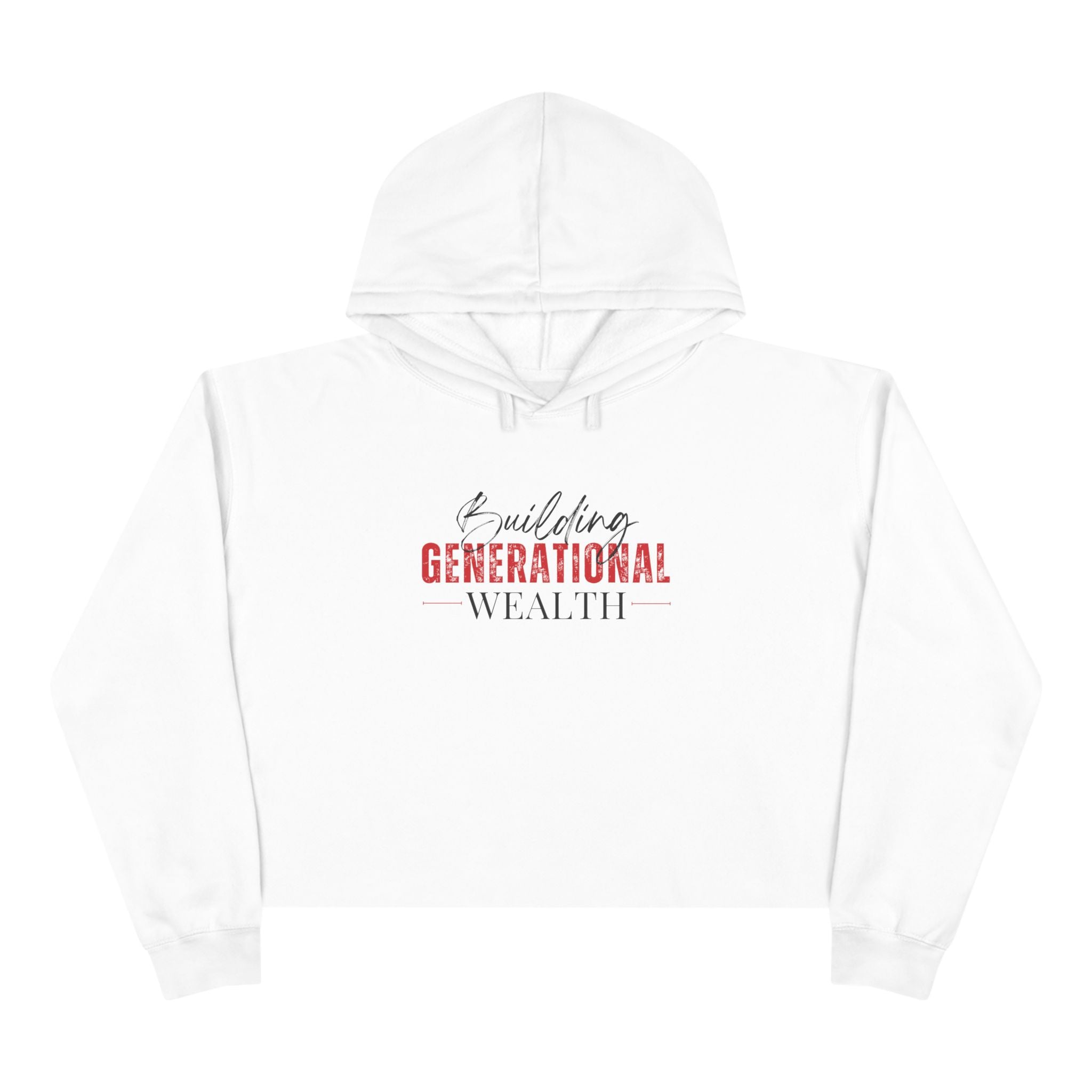 Cropped Hoodie - Building Generational Wealth