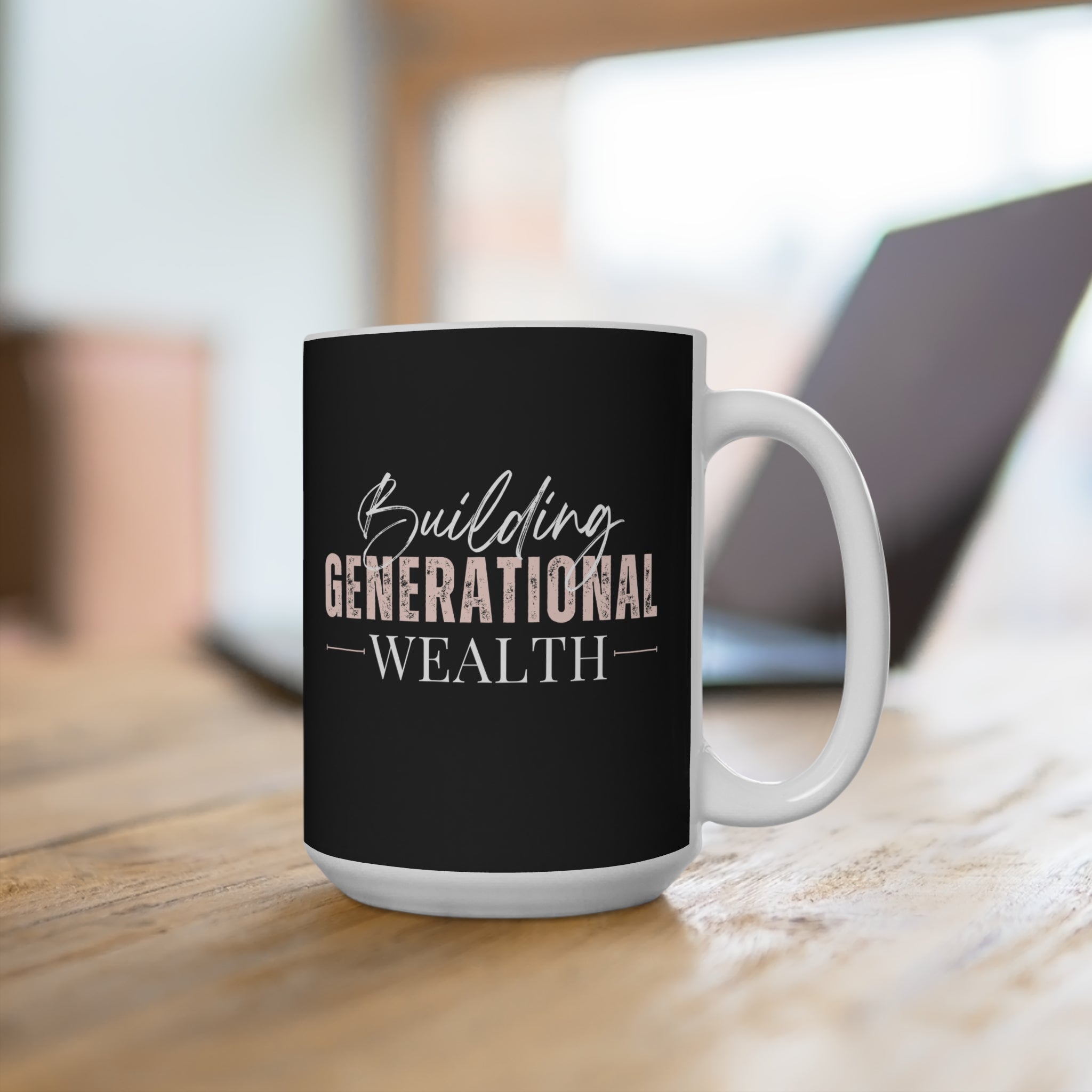 Black Mug - Building Generational Wealth