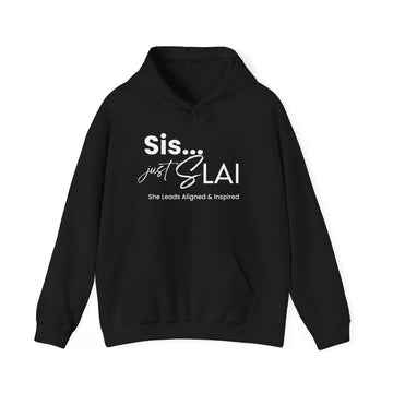 Regular Hoodie - Sis Just SLAI