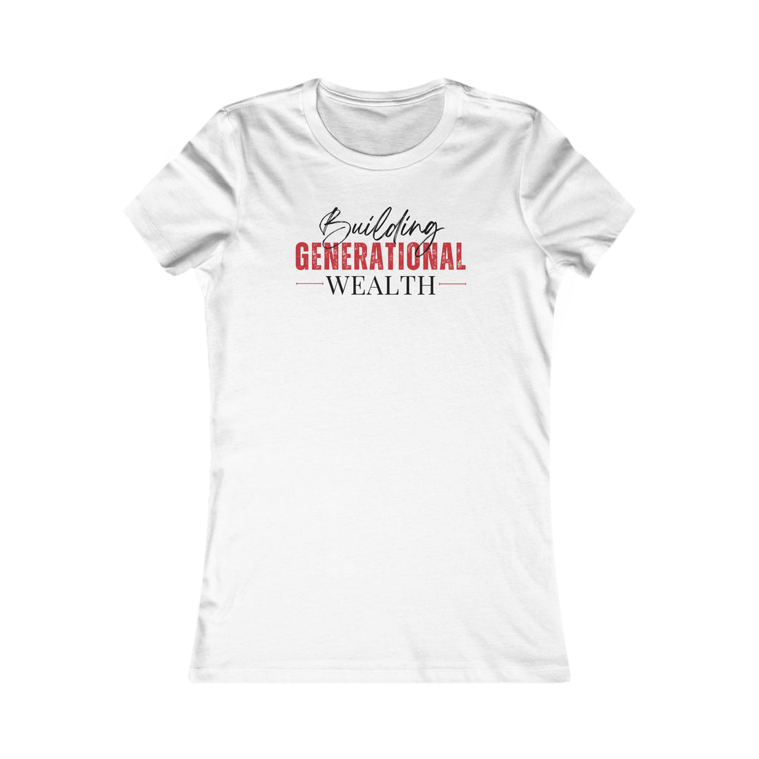 Women's Fitted Building Generational Wealth T-Shirt